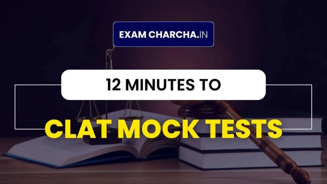 12 minutes to clat mock tests
