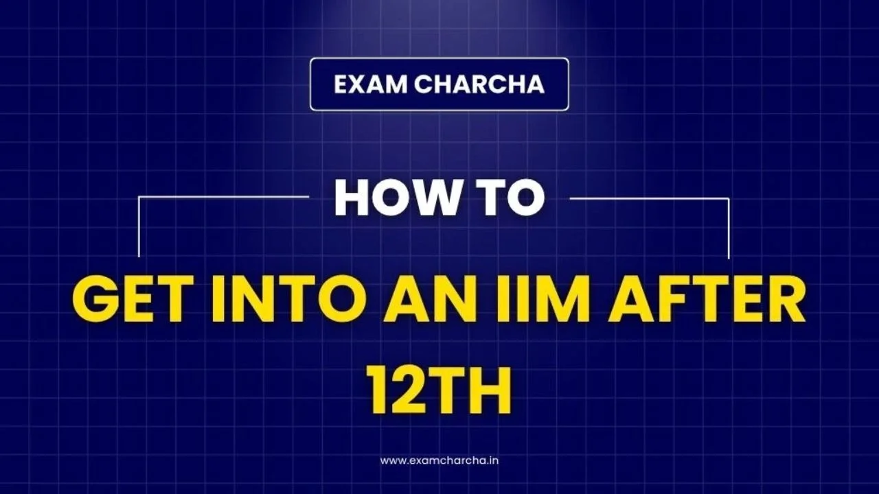 how to get in iim after 12th
