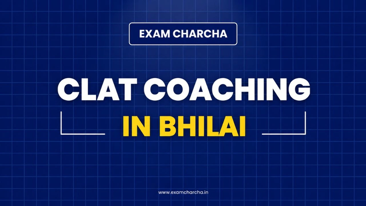 5 Best CLAT Coaching in Bhilai (Top Institutes 2026)