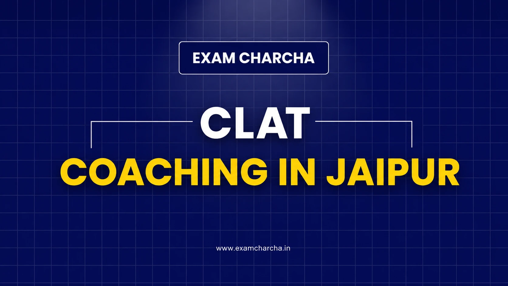 Best CLAT Coaching in Jaipur (Top 7 Institutes, Fee, Details)