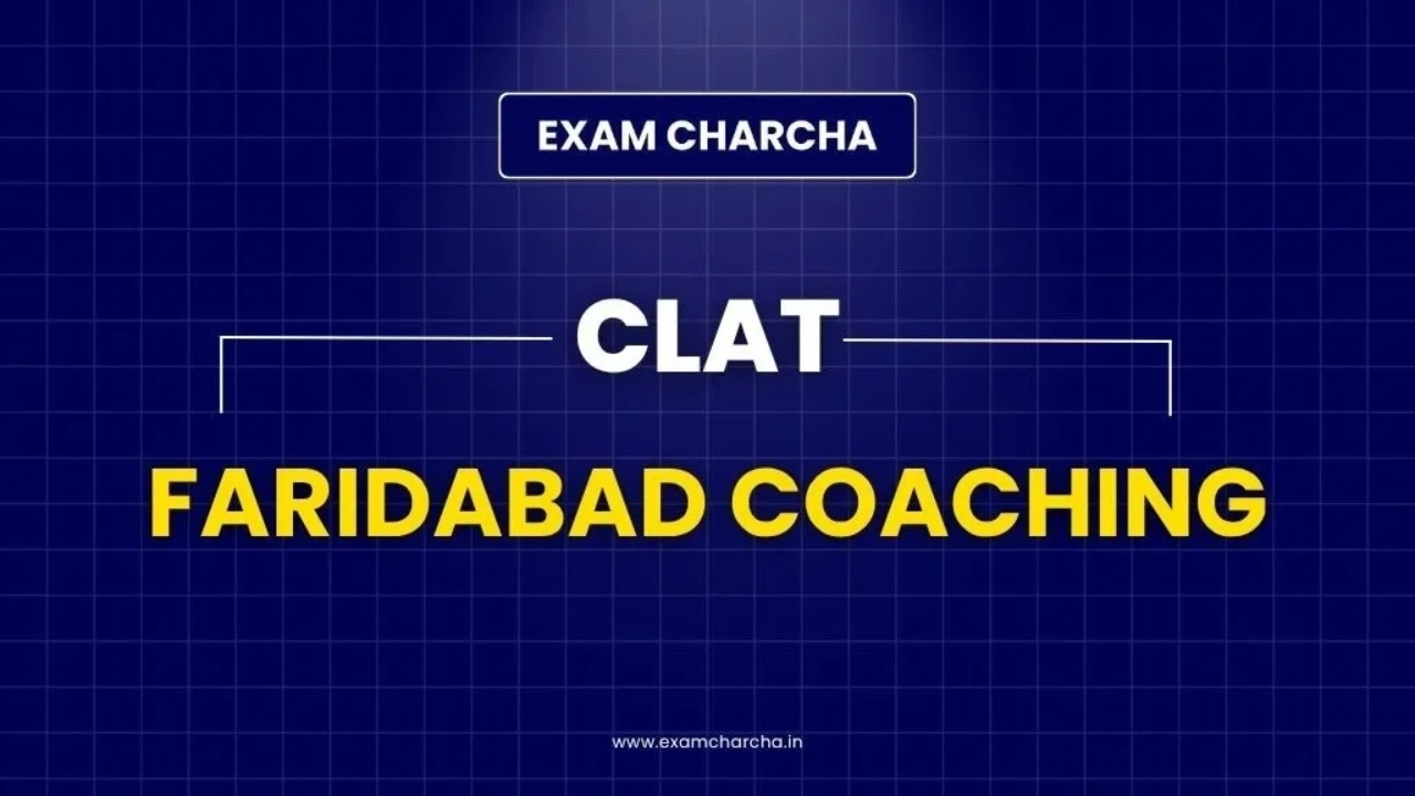 5 Best CLAT Coaching in Faridabad (Comparison & Fees)