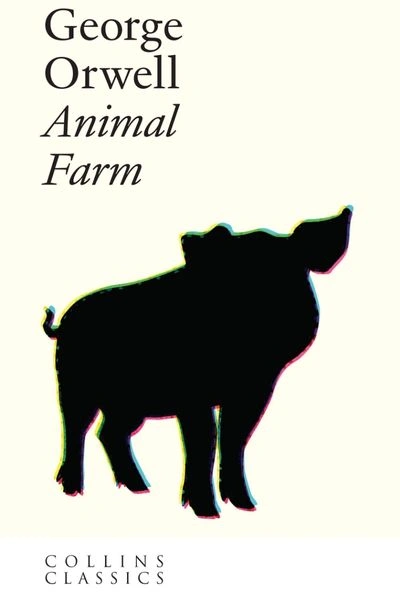 Animal Farm by George Orwell