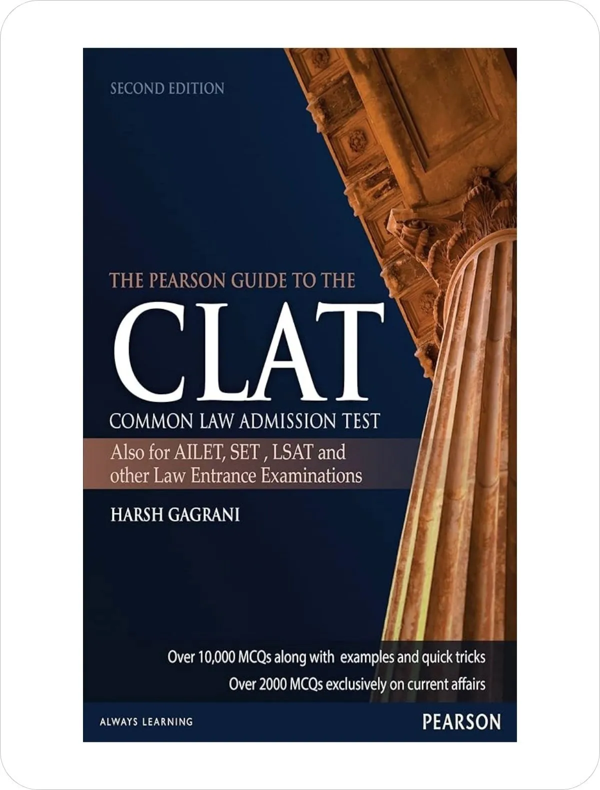 The Pearson Guide to the CLAT by Harsh Gagrani